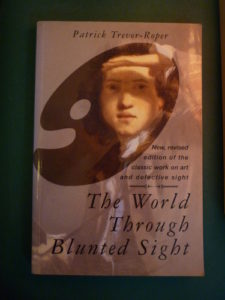 The World Through Blunted Sight: An Inquiry into the Influence of Defective Vision on Art and Character (Revised Edition)